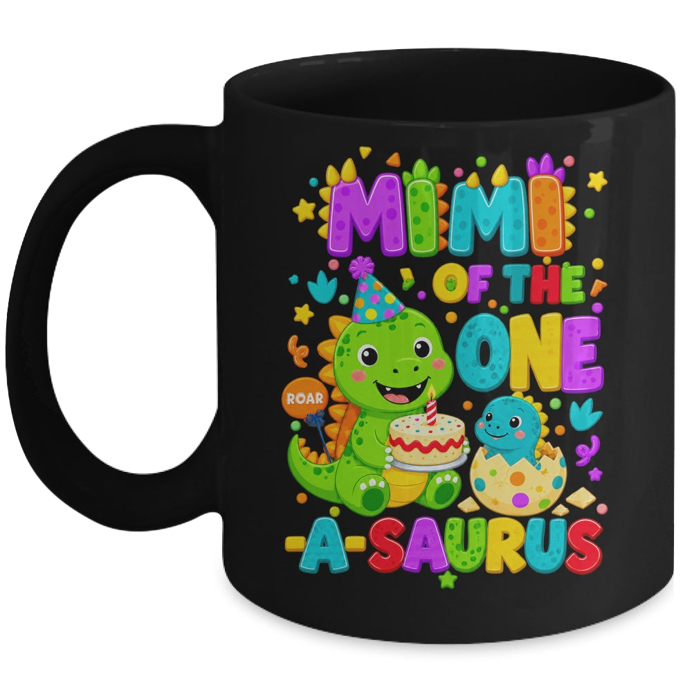 Mimi Of The One-A-Saurus 1St Birthday Boy T-Rex Dinosaur Mug | siriusteestore