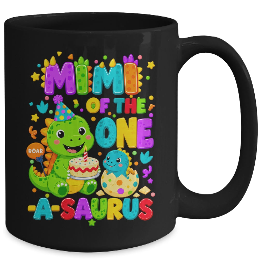 Mimi Of The One-A-Saurus 1St Birthday Boy T-Rex Dinosaur Mug | siriusteestore