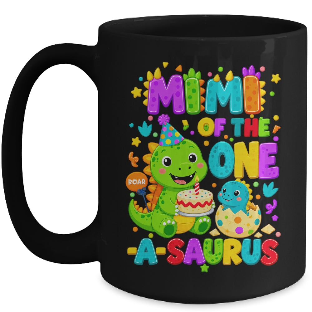 Mimi Of The One-A-Saurus 1St Birthday Boy T-Rex Dinosaur Mug | siriusteestore