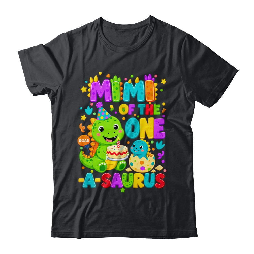 Mimi Of The One-A-Saurus 1St Birthday Boy T-Rex Dinosaur Shirt & Hoodie | siriusteestore