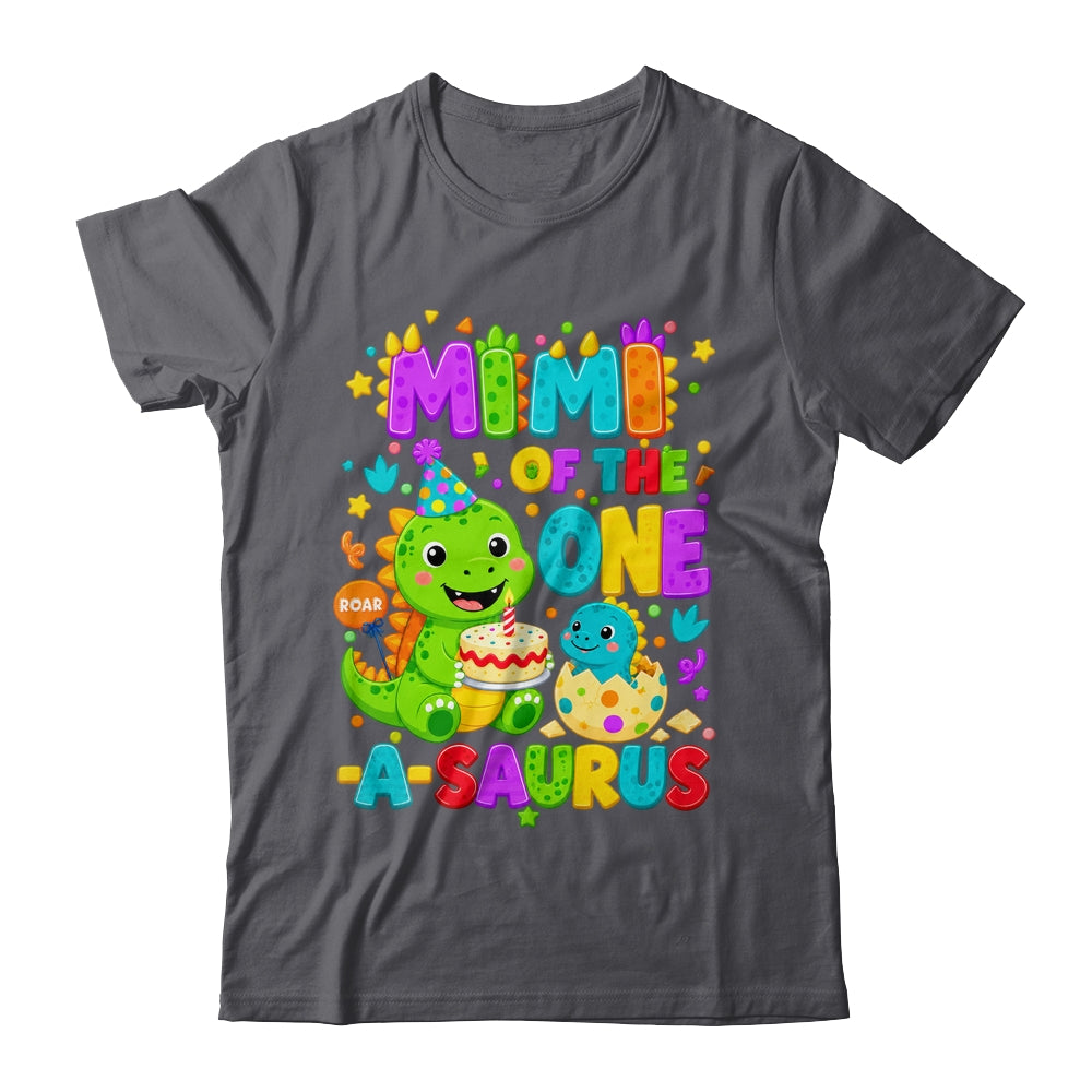 Mimi Of The One-A-Saurus 1St Birthday Boy T-Rex Dinosaur Shirt & Hoodie | siriusteestore