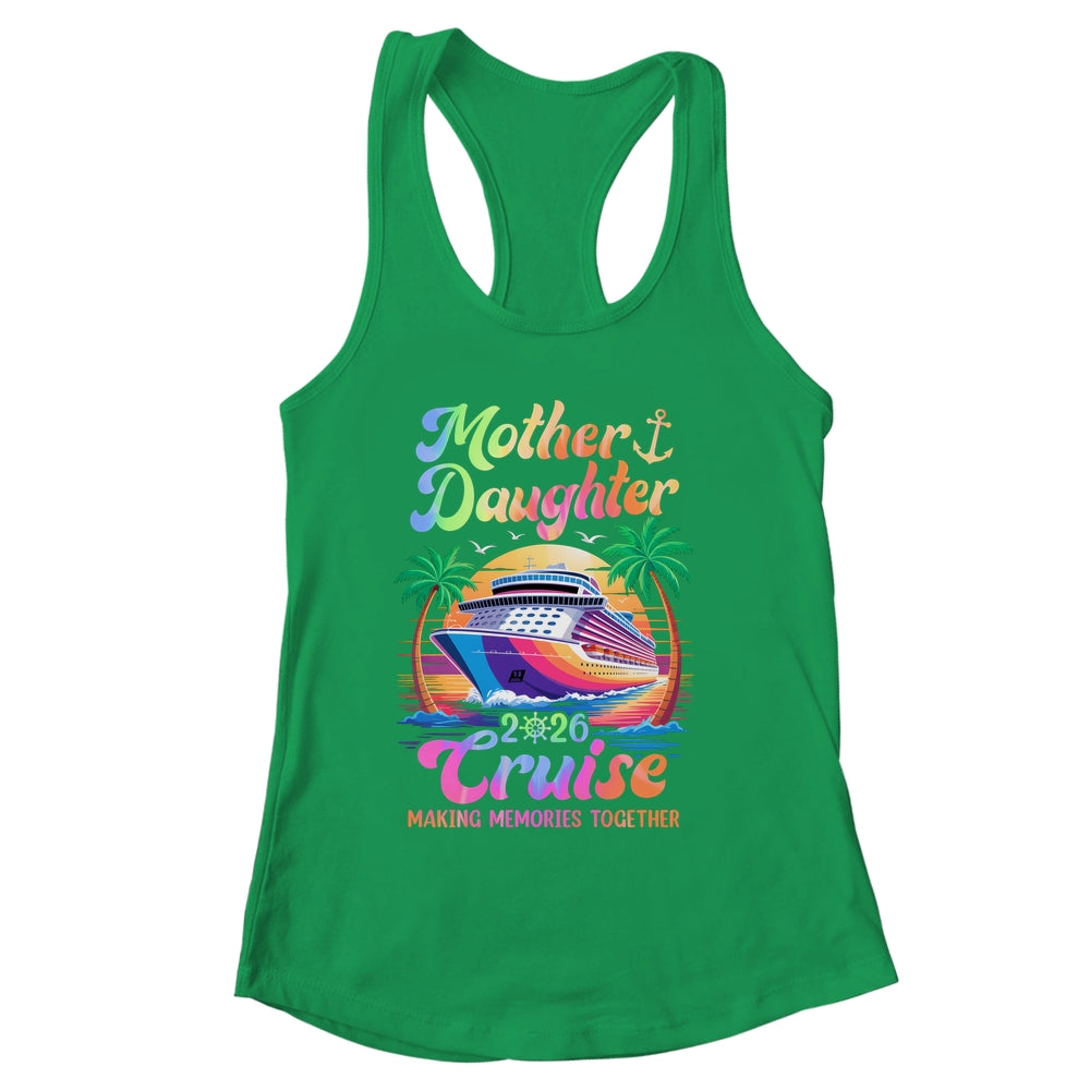 Mom Daughter Vacation Mother Daughter Cruise 2026 Trip Shirt & Tank Top | siriusteestore