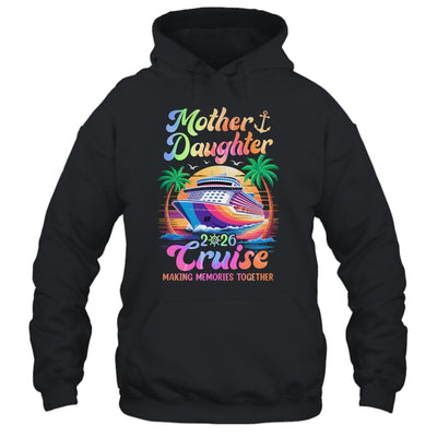 Mom Daughter Vacation Mother Daughter Cruise 2026 Trip Shirt & Tank Top | siriusteestore