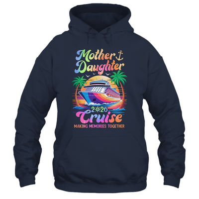 Mom Daughter Vacation Mother Daughter Cruise 2026 Trip Shirt & Tank Top | siriusteestore