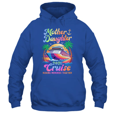 Mom Daughter Vacation Mother Daughter Cruise 2026 Trip Shirt & Tank Top | siriusteestore