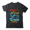 Mom Mother Daughter Cruise 2025 Family Matching Trip Shirt & Tank Top | siriusteestore