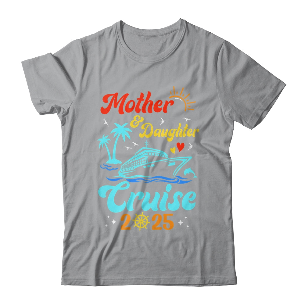 Mom Mother Daughter Cruise 2025 Family Matching Trip Shirt & Tank Top | siriusteestore