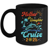 Mom Mother Daughter Cruise 2025 Family Matching Trip Mug | siriusteestore