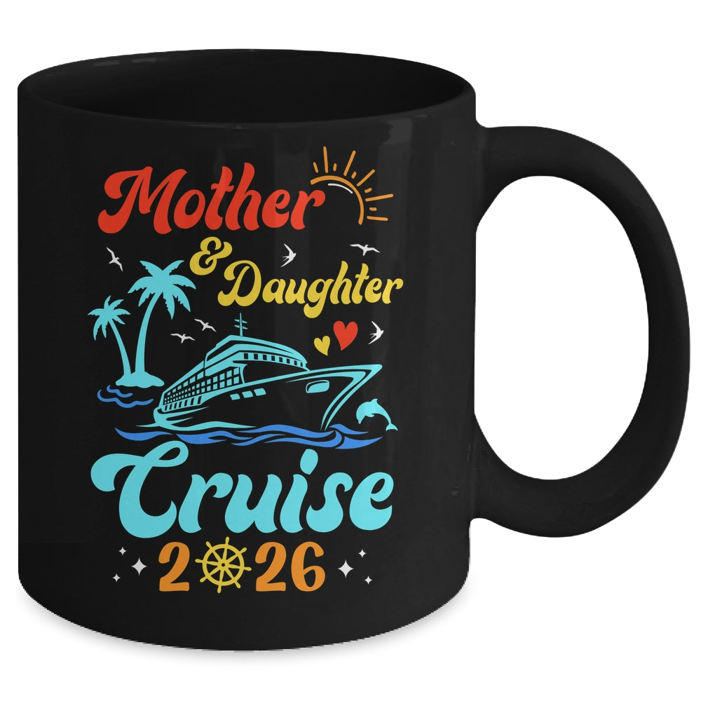 Mom Mother Daughter Cruise 2026 Family Matching Trip Mug | siriusteestore