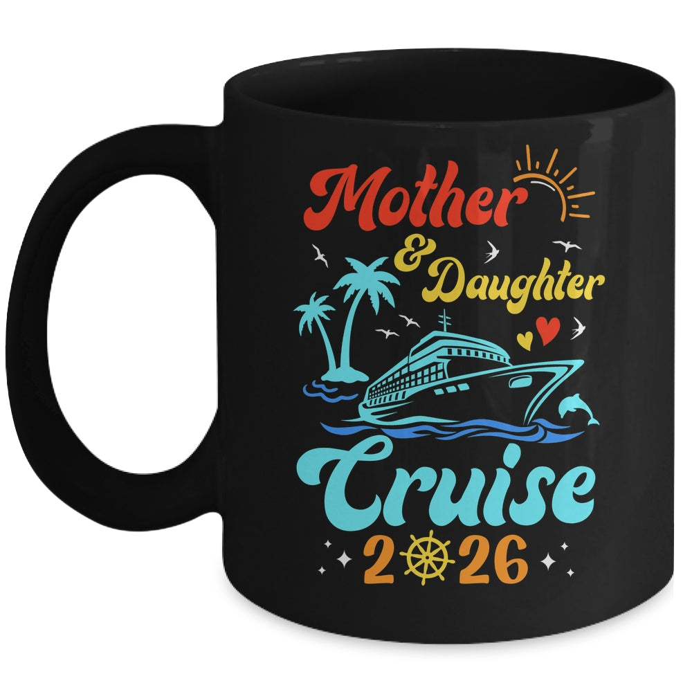 Mom Mother Daughter Cruise 2026 Family Matching Trip Mug | siriusteestore