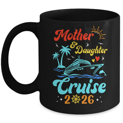Mom Mother Daughter Cruise 2026 Family Matching Trip Mug | siriusteestore