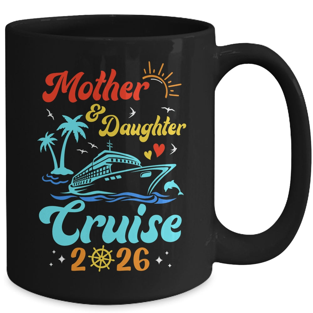 Mom Mother Daughter Cruise 2026 Family Matching Trip Mug | siriusteestore