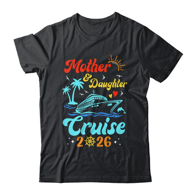 Mom Mother Daughter Cruise 2026 Family Matching Trip Shirt & Tank Top | siriusteestore