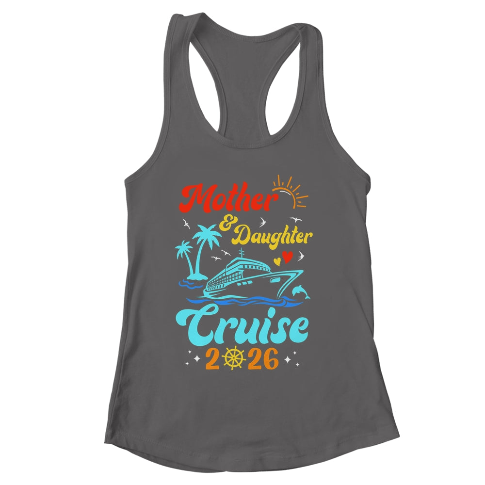 Mom Mother Daughter Cruise 2026 Family Matching Trip Shirt & Tank Top | siriusteestore