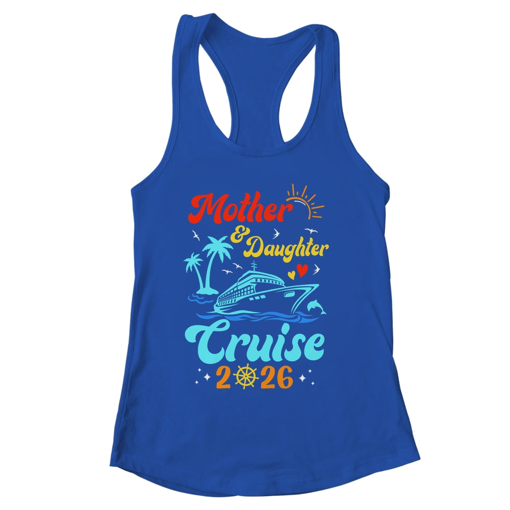 Mom Mother Daughter Cruise 2026 Family Matching Trip Shirt & Tank Top | siriusteestore