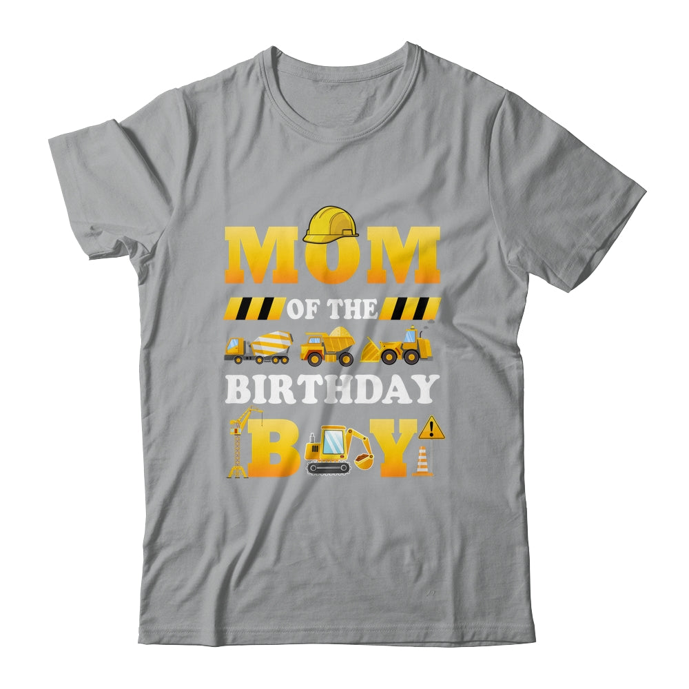 Mom Of The Birthday Boy Construction Matching Family Shirt & Hoodie | siriusteestore