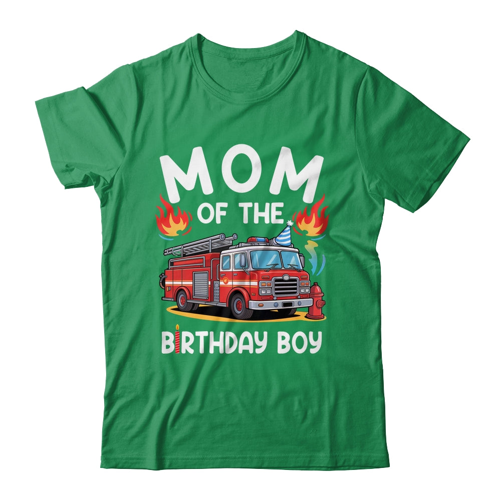 Mom Of The Birthday Boy Fire Truck Firefighter 1st Party Shirt & Hoodie | siriusteestore