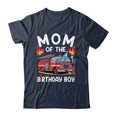 Mom Of The Birthday Boy Fire Truck Firefighter 1st Party Shirt & Hoodie | siriusteestore