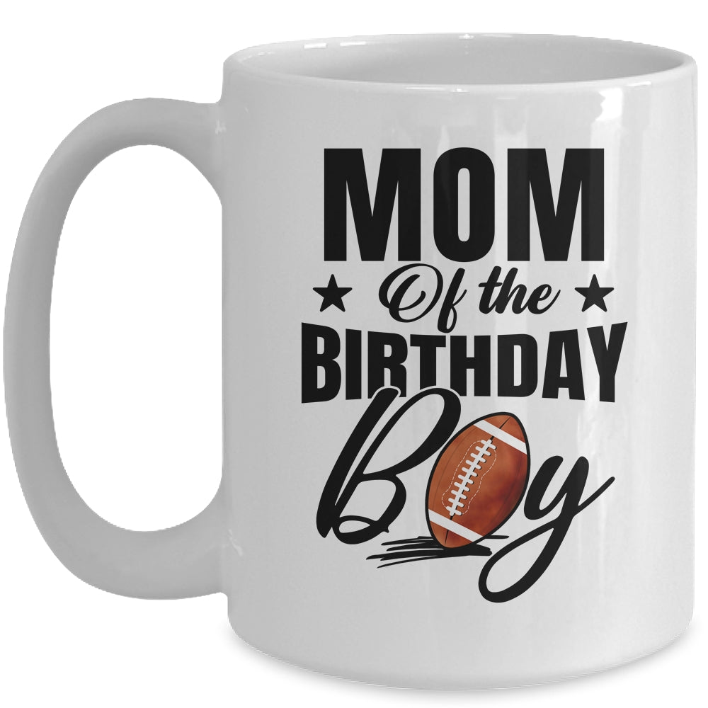 Mom Of The Birthday Boy Football 1st Birthday Party Mug | siriusteestore