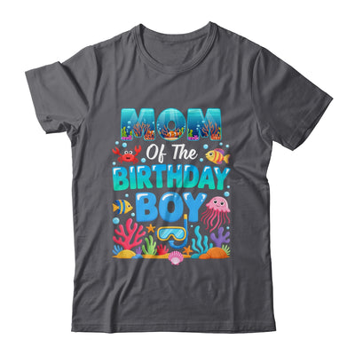 Mom Of The Birthday Boy Sea Animals Ocean Aquarium Shirt & Hoodie | siriusteestore