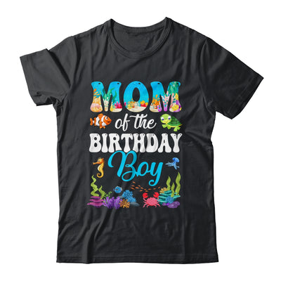 Mom Of The Birthday Boy Sea Fish Ocean Aquarium Party Shirt & Hoodie | siriusteestore