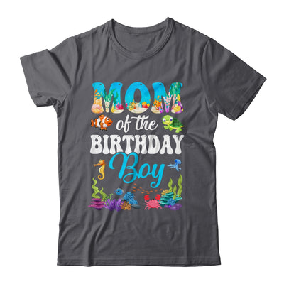 Mom Of The Birthday Boy Sea Fish Ocean Aquarium Party Shirt & Hoodie | siriusteestore