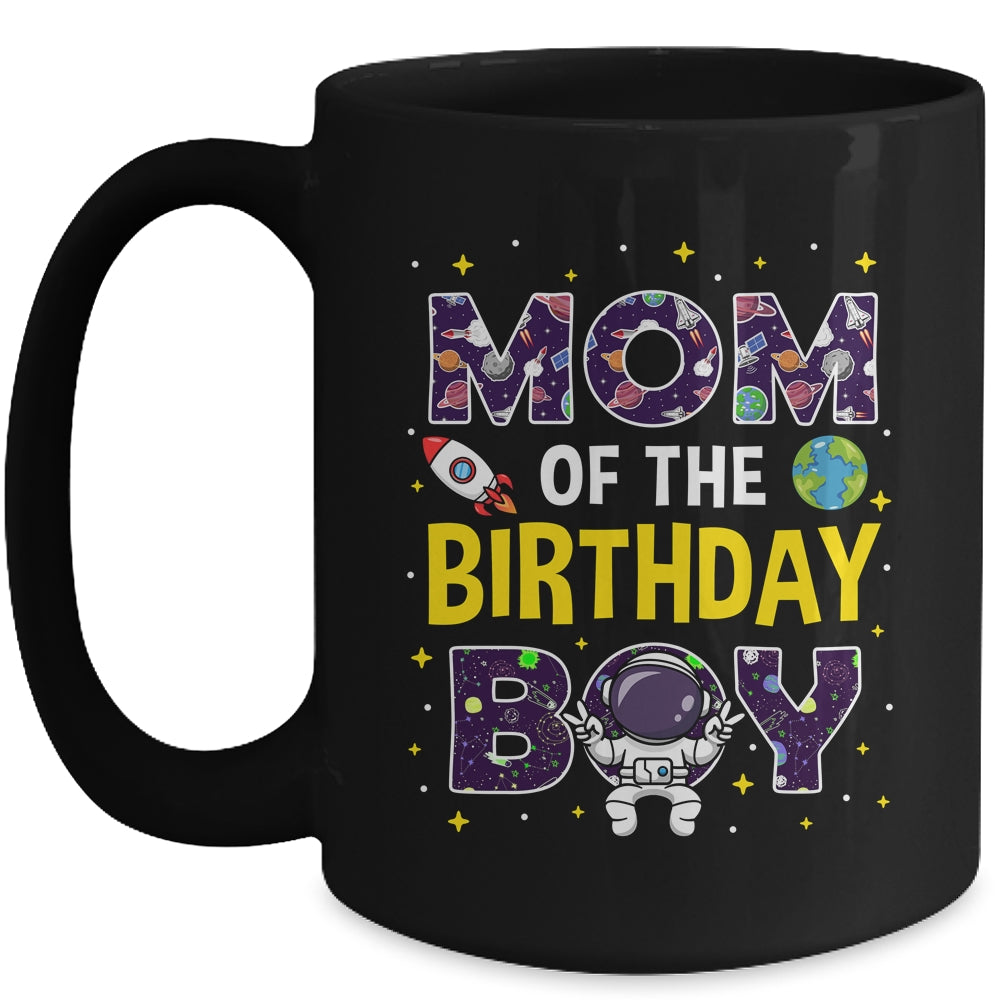 Mom Of The Birthday Boy Space Astronaut Birthday Family Mug | siriusteestore