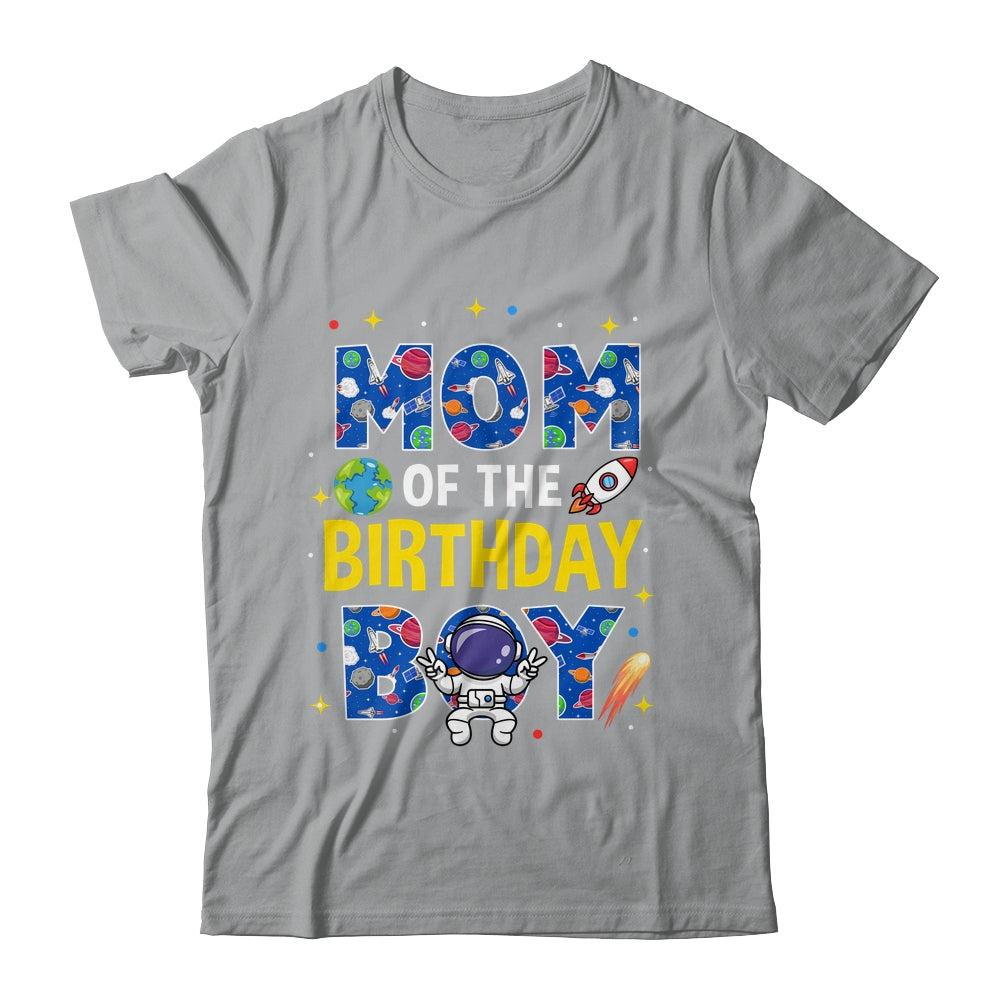 Mom Of The Birthday Boy Space Astronaut Family Birthday Shirt & Hoodie | siriusteestore