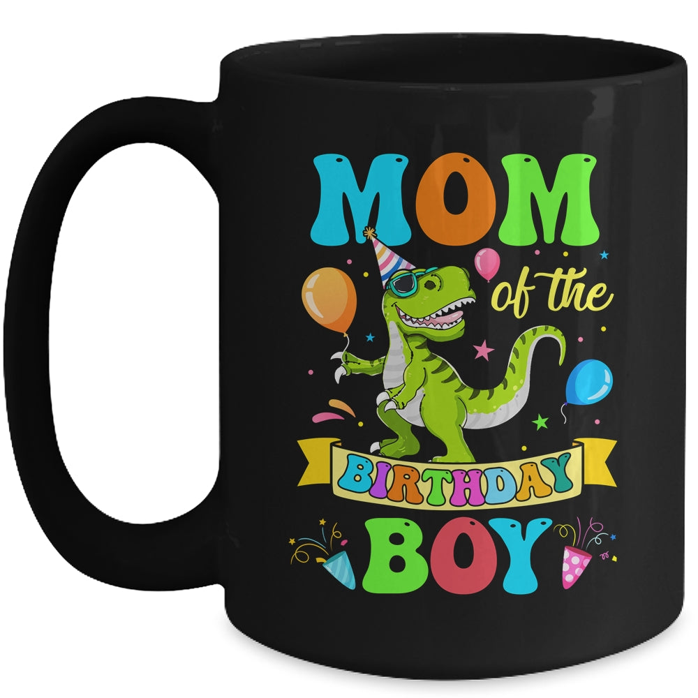 Mom Of The Birthday Boy T-Rex Dinosaur Birthday Party Mug | siriusteestore