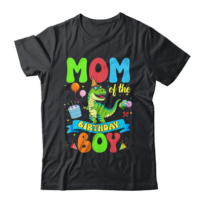 Mom Of The Birthday Boy TRex Dinosaur Birthday Family Shirt & Hoodie | siriusteestore