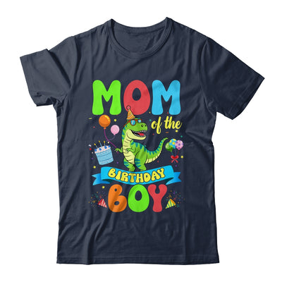 Mom Of The Birthday Boy TRex Dinosaur Birthday Family Shirt & Hoodie | siriusteestore