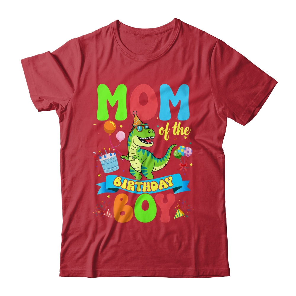 Mom Of The Birthday Boy TRex Dinosaur Birthday Family Shirt & Hoodie | siriusteestore