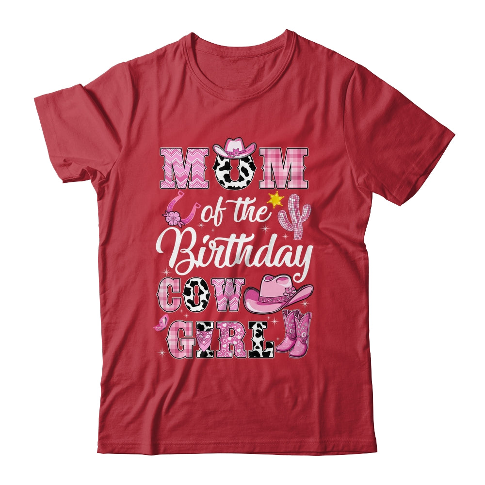 Mom Of The Birthday Cow Girl Western Cowgirl 1st Birthday Shirt & Hoodie | siriusteestore