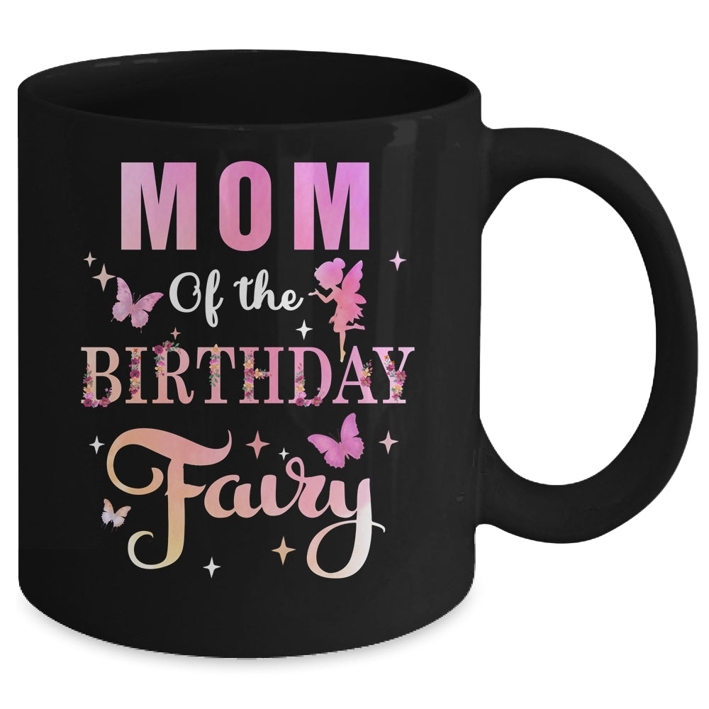 Mom Of The Birthday Fairy Princess Girl Party Decoration Mug | siriusteestore