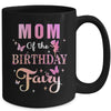 Mom Of The Birthday Fairy Princess Girl Party Decoration Mug | siriusteestore