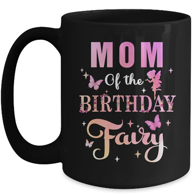 Mom Of The Birthday Fairy Princess Girl Party Decoration Mug | siriusteestore