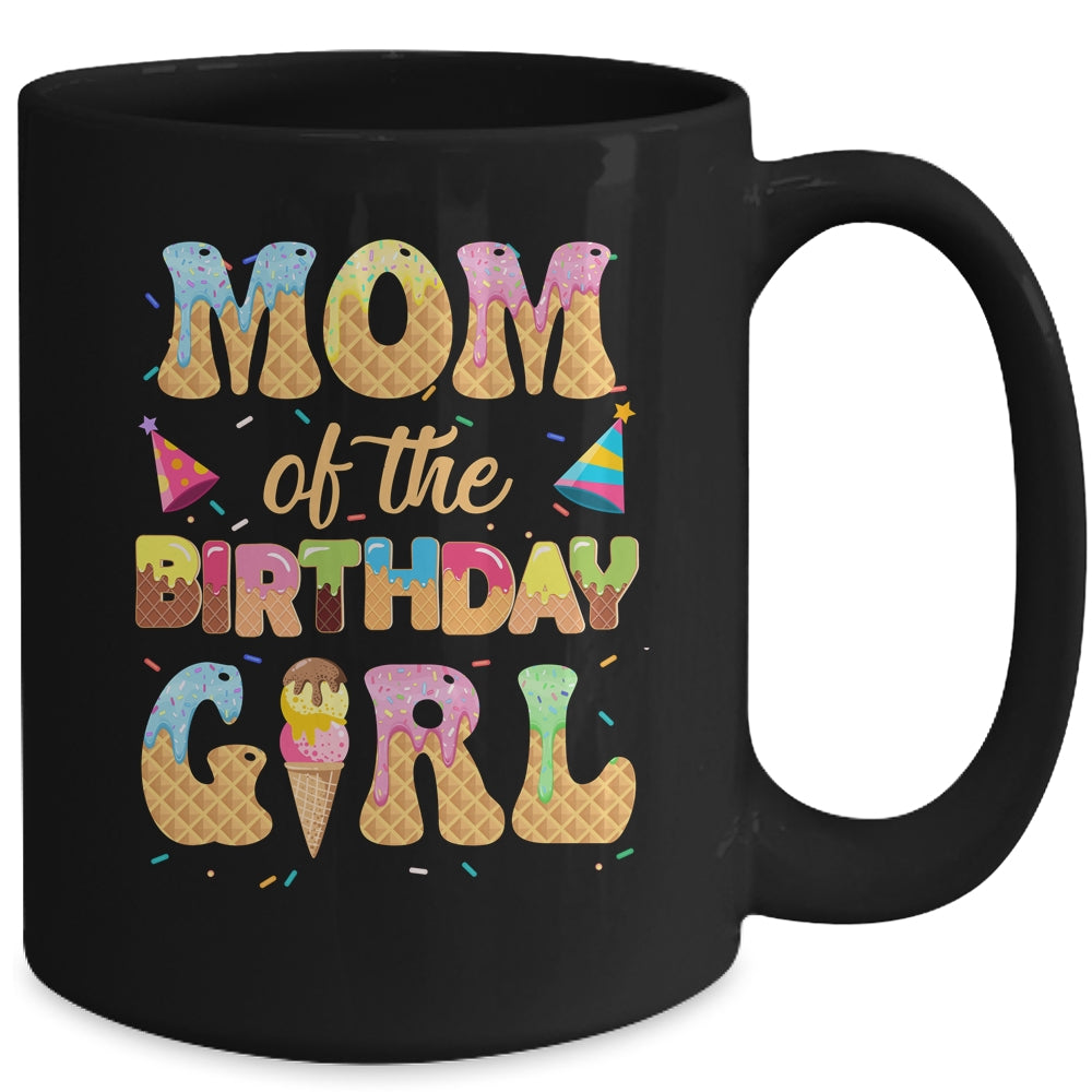 Mom Of The Birthday Girl 1st Ice Cream Party Family Mug | siriusteestore