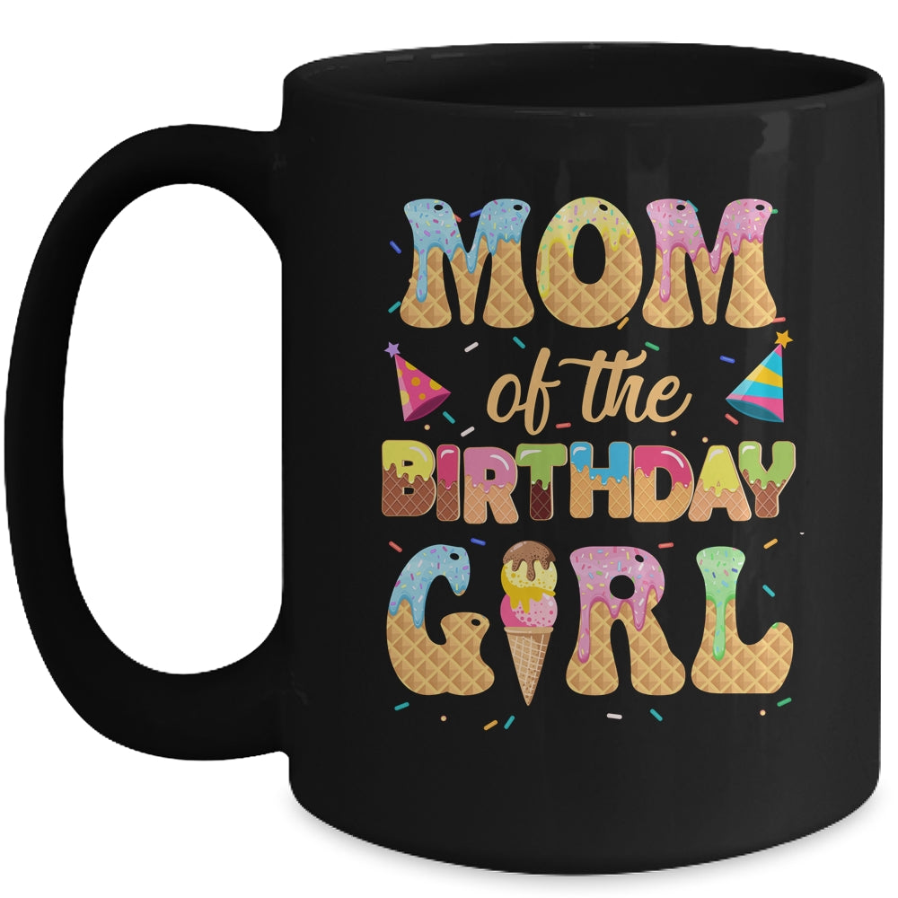 Mom Of The Birthday Girl 1st Ice Cream Party Family Mug | siriusteestore