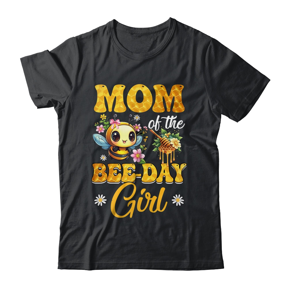 Mom Of The Birthday Girl Bee Family Birthday Party Shirt & Hoodie | siriusteestore