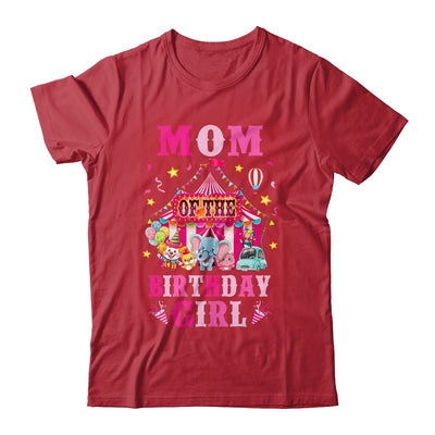 Mom Of The Birthday Girl Circus Carnival Family Party Shirt & Hoodie | siriusteestore