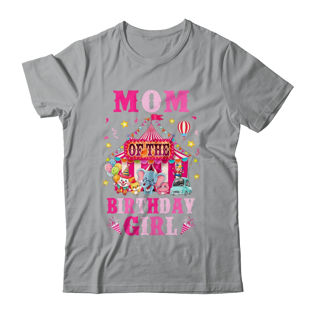 Mom Of The Birthday Girl Circus Carnival Family Party Shirt & Hoodie | siriusteestore