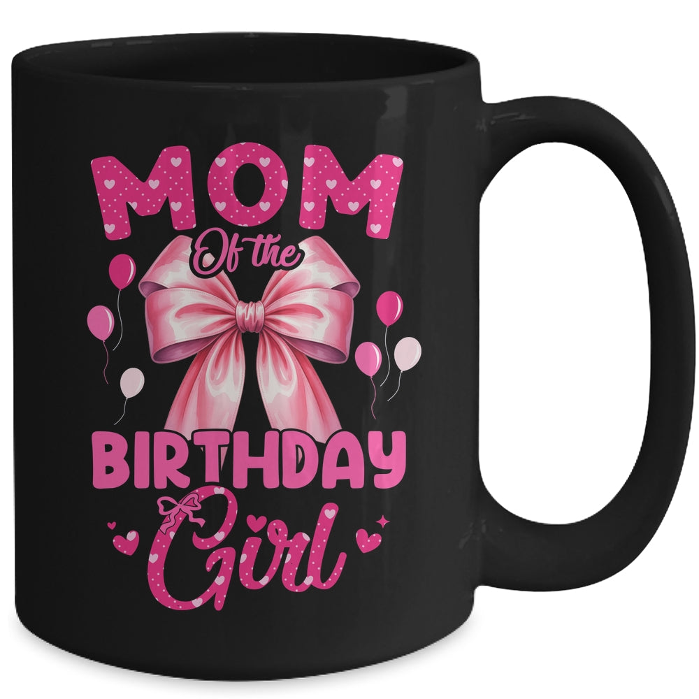 Mom Of The Birthday Girl Coquette Bow Matching Family Mug | siriusteestore