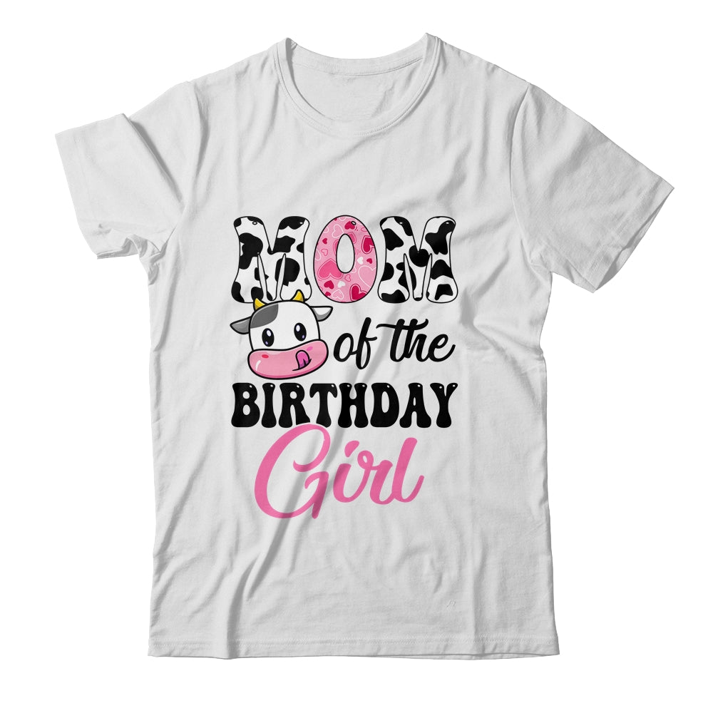 Mom Of The Birthday Girl Cow Farm 1st Birthday Girl Shirt & Hoodie | siriusteestore