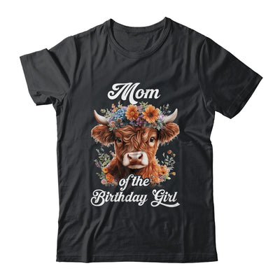 Mom Of The Birthday Girl Highland Cow Farm Family Shirt & Hoodie | siriusteestore