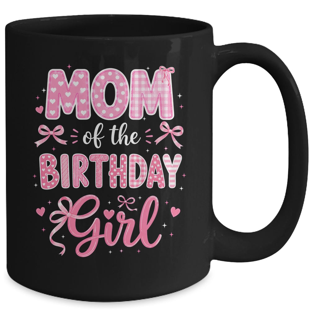 Mom Of The Birthday Girl Matching Pink Coquette Bow Mug | siriusteestore
