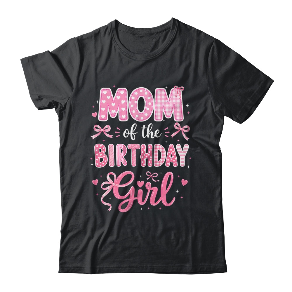 Mom Of The Birthday Girl Matching Pink Coquette Bow Shirt & Hoodie | siriusteestore