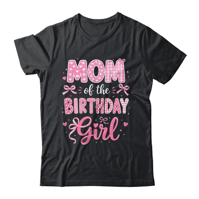 Mom Of The Birthday Girl Matching Pink Coquette Bow Shirt & Hoodie | siriusteestore
