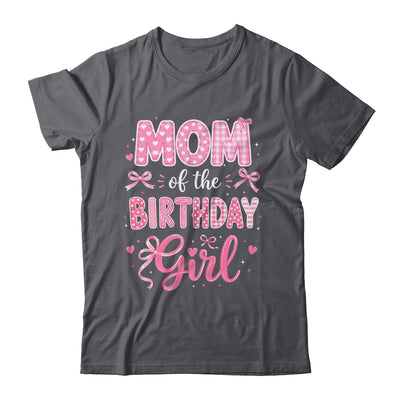 Mom Of The Birthday Girl Matching Pink Coquette Bow Shirt & Hoodie | siriusteestore