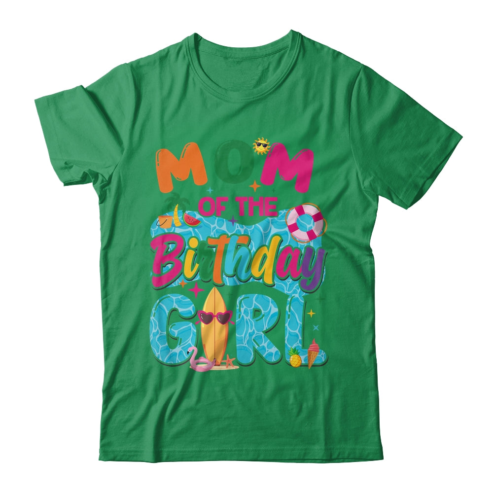 Mom Of The Birthday Girl Pool Party Beach Family Matching Shirt & Hoodie | siriusteestore