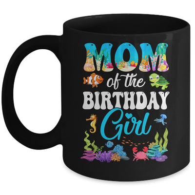 Mom Of The Birthday Girl Sea Fish Ocean Aquarium Party Mug | siriusteestore